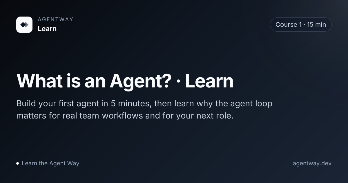 What is an Agent? · Learn - AgentWay